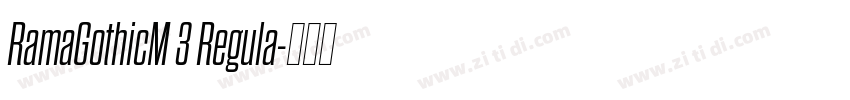 RamaGothicM 3 Regula字体转换 RamaGothicM 3 Regula字体转换